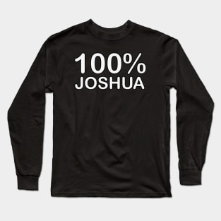 Joshua Name, wife birthday gifts from husband delivered tomorrow. Long Sleeve T-Shirt